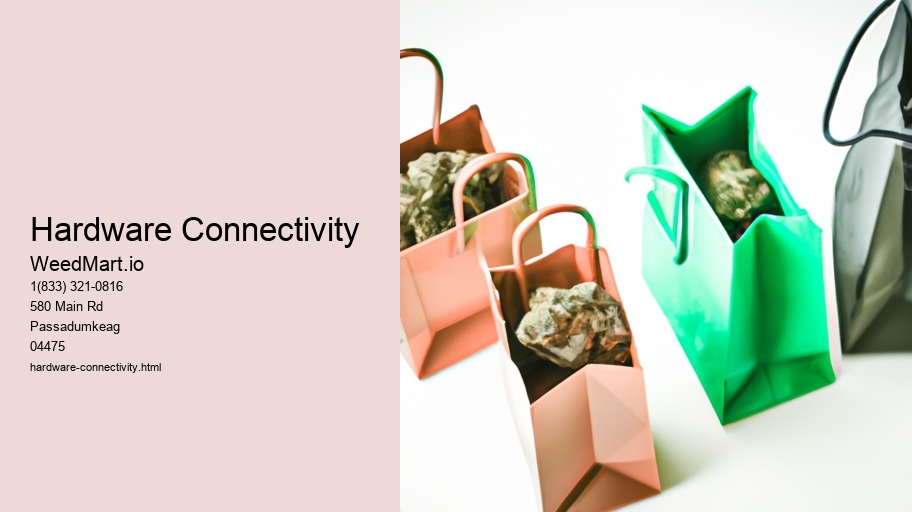 Hardware Connectivity